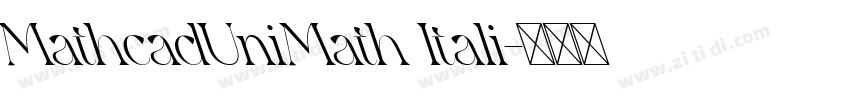 MathcadUniMath Itali字体转换 MathcadUniMath Itali字体转换